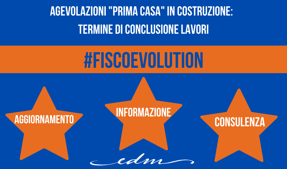 Agevolazioni prima casa in costruzione